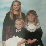 Kelsey 9 yrs, Lindsey 5 yrs, Emily 1 yr